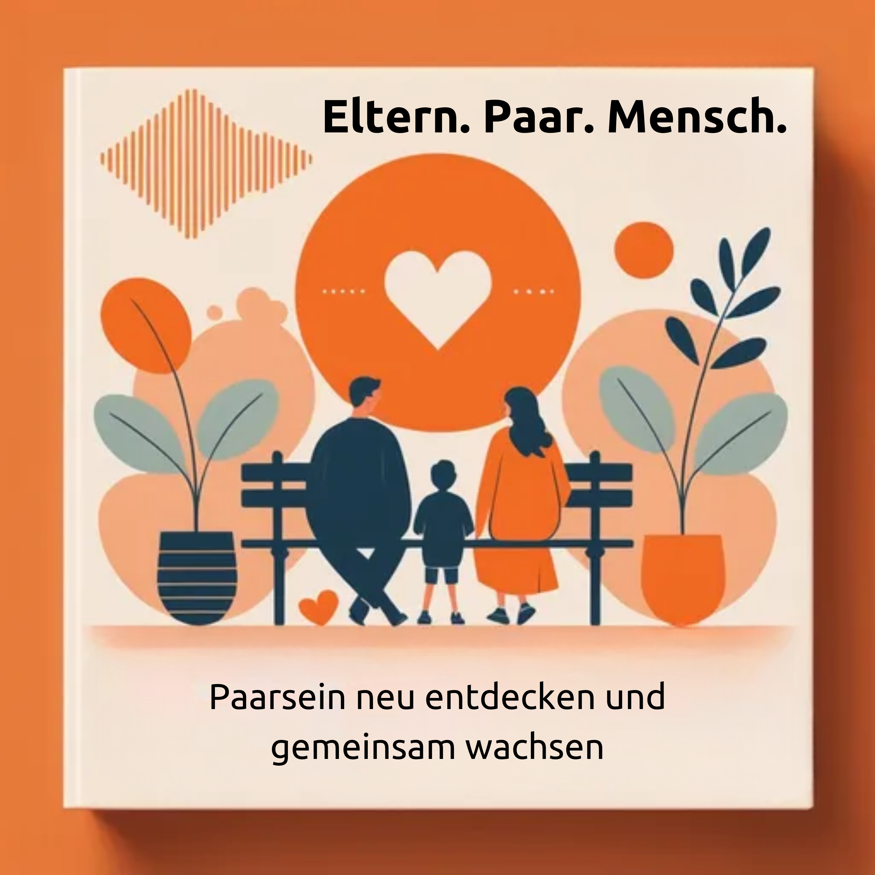 Eltern. Paar. Mensch. podcast artwork